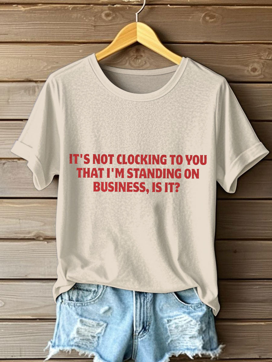 Women's Music Lover Funny Standing On Business Printed T-Shirt