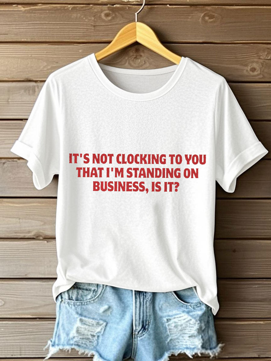Women's Music Lover Funny Standing On Business Printed T-Shirt