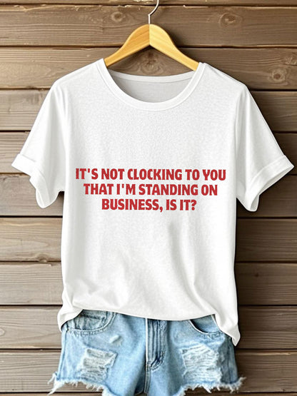 Women's Music Lover Funny Standing On Business Printed T-Shirt