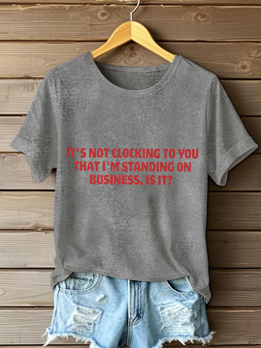 Women's Music Lover Funny Standing On Business Printed T-Shirt
