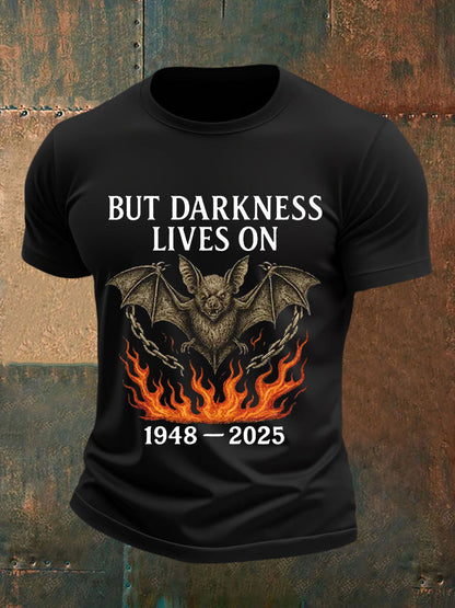 Men's But Darkness Lives On Rock Legend  Memorial Tee