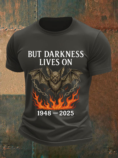Men's But Darkness Lives On Rock Legend  Memorial Tee