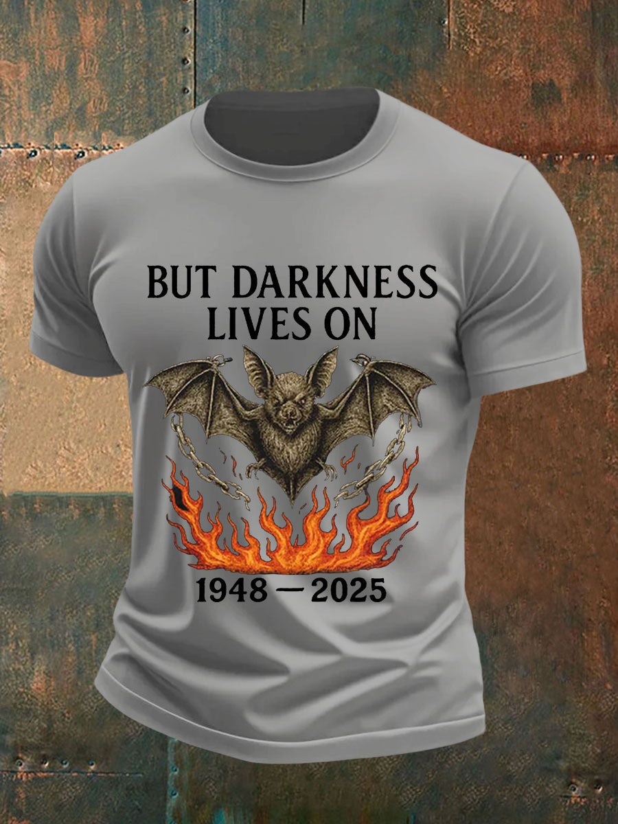 Men's But Darkness Lives On Rock Legend  Memorial Tee