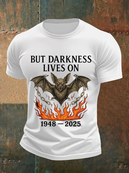 Men's But Darkness Lives On Rock Legend  Memorial Tee