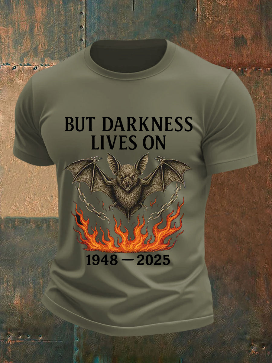Men's But Darkness Lives On Rock Legend  Memorial Tee