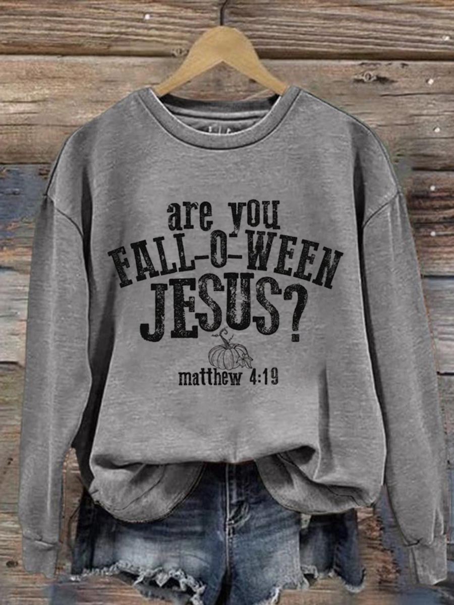 Women's Are You Fall-O-Ween Jesus Print Sweatshirt