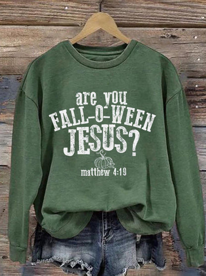Women's Are You Fall-O-Ween Jesus Print Sweatshirt