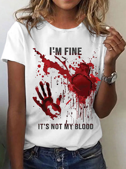 Women's Funny  I'M FINE Bloodstained Print Casual Short Sleeve Tee
