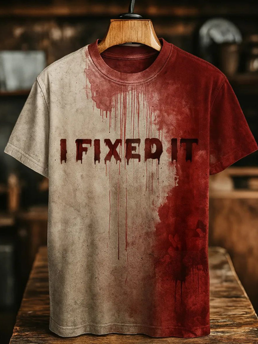 Men's I Fixed It Bloody Art Print Printed T-shirt