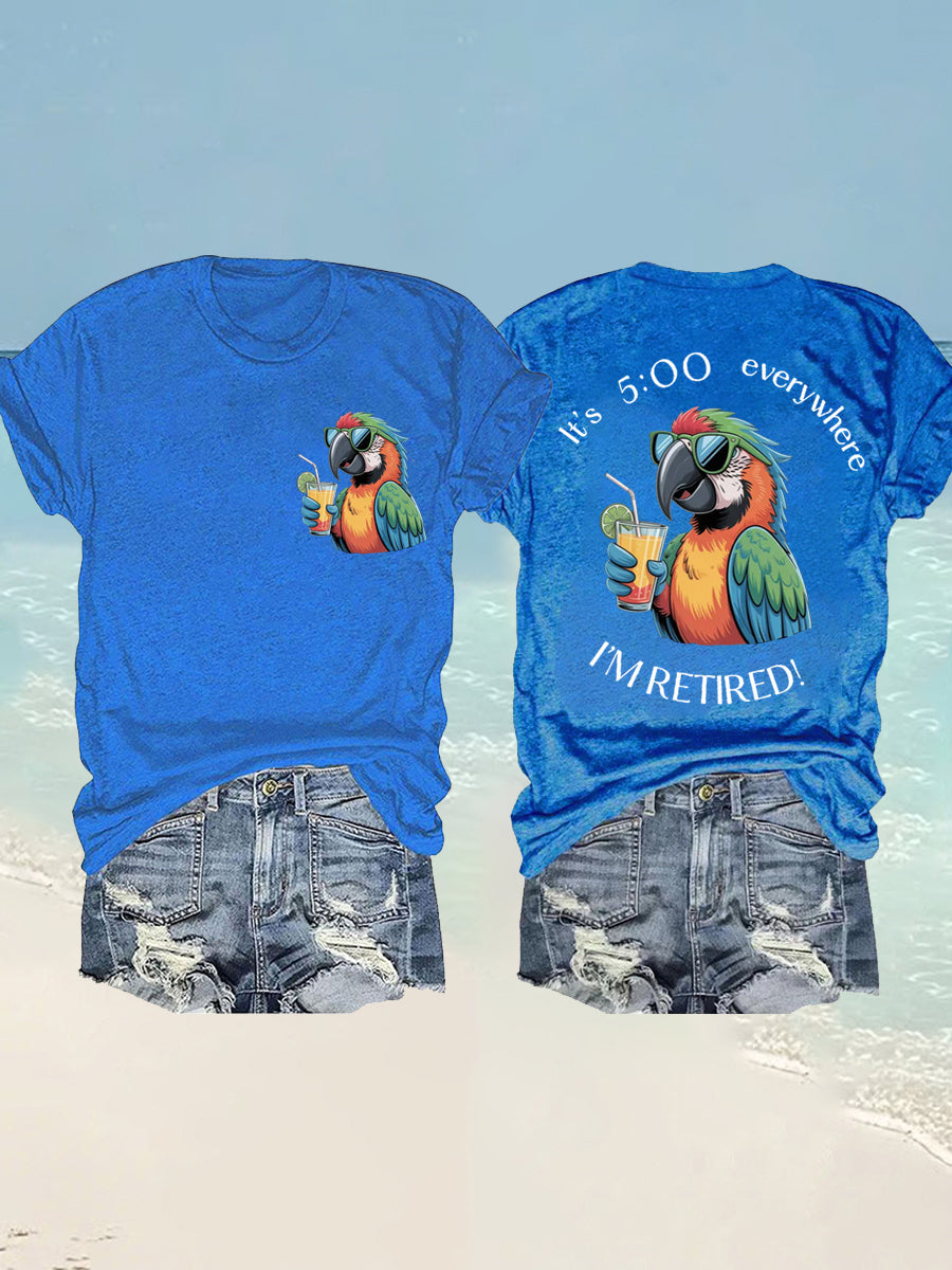 Women's I'm Retired It's 5 O'clock Everywhere Parrot Print Casual Tee