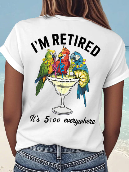 Women's I'm Retired It's 5 O'clock Everywhere Parrot Print Casual Tee