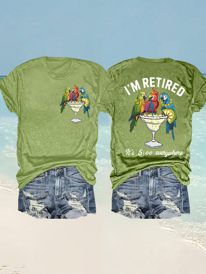 Women's I'm Retired It's 5 O'clock Everywhere Parrot Print Casual Tee