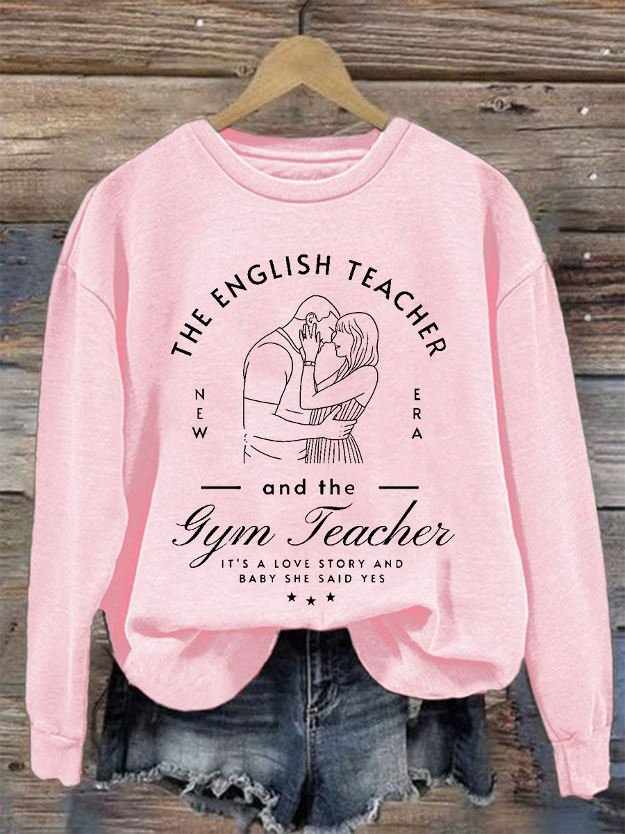 Women's A Love Story English Teacher And Gym Teacher Getting Married Sweatshirt