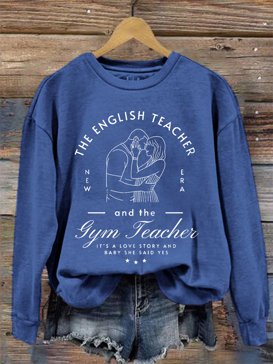Women's A Love Story English Teacher And Gym Teacher Getting Married Sweatshirt