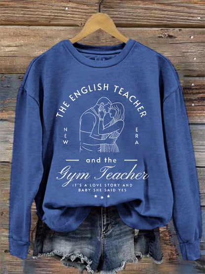 Women's A Love Story English Teacher And Gym Teacher Getting Married Sweatshirt