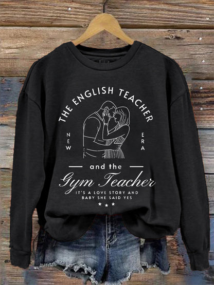 Women's A Love Story English Teacher And Gym Teacher Getting Married Sweatshirt