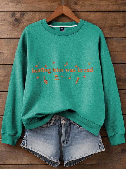 Women's Loafing Him Was Bread Printed Sweatshirt