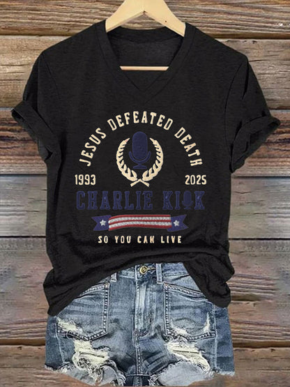 Women's Jesus Defeated Death So You Can Live R.I.P Charlie Kirk Tee