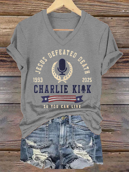 Women's Jesus Defeated Death So You Can Live R.I.P Charlie Kirk Tee