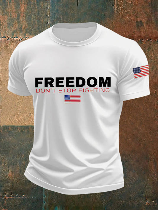 Men's Freedom Don't Stop Fighting R.I.P Charlie Kirk Tee