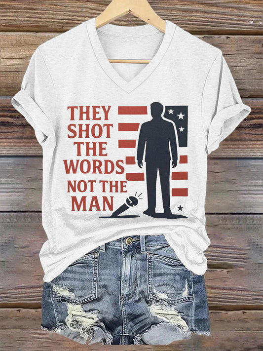 Women's They Shot The Words Not The Man R.I.P Charlie Kirk Tee
