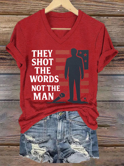 Women's They Shot The Words Not The Man R.I.P Charlie Kirk Tee