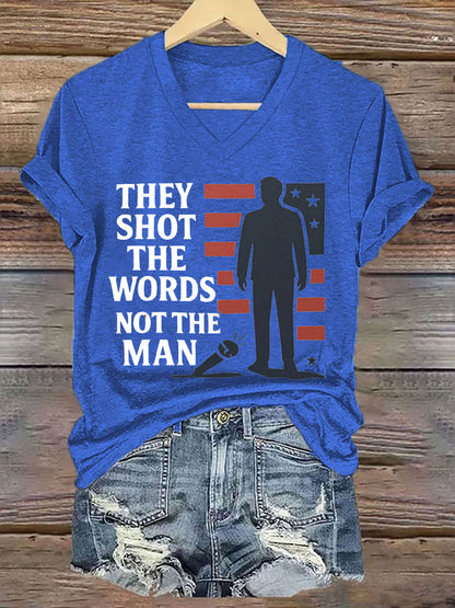 Women's They Shot The Words Not The Man R.I.P Charlie Kirk Tee