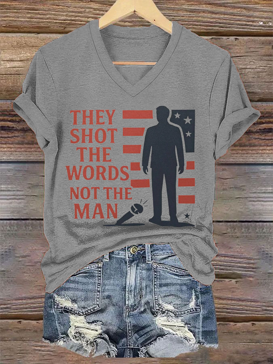 Women's They Shot The Words Not The Man R.I.P Charlie Kirk Tee