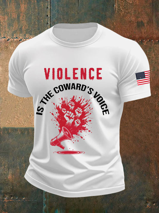 Men's Violence Is the Coward's Voice Printed Casual T-shirt