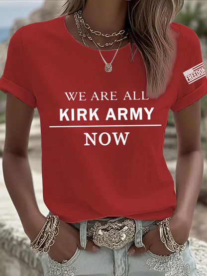 Women's We Are All Charlie Kirk Army Now! R.I.P Charlie Kirk Tee