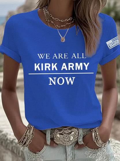 Women's We Are All Charlie Kirk Army Now! R.I.P Charlie Kirk Tee