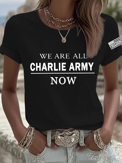 Women's We Are All Charlie Kirk Army Now! R.I.P Charlie Kirk Tee