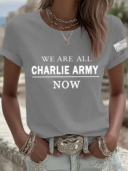 Women's We Are All Charlie Kirk Army Now! R.I.P Charlie Kirk Tee