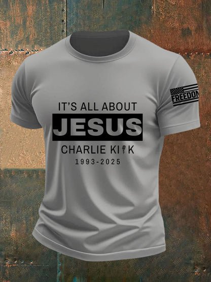 Men's It's All About Jesus R.I.P Charlie Kirk Tee