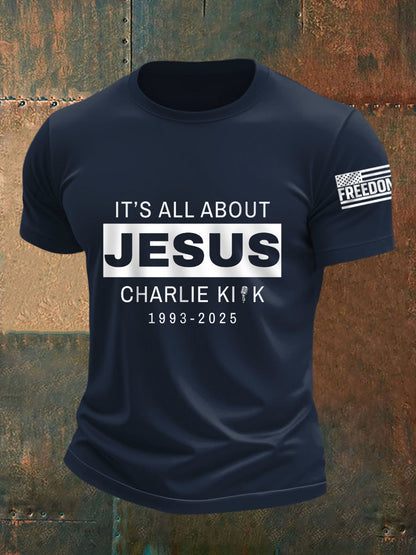 Men's It's All About Jesus R.I.P Charlie Kirk Tee