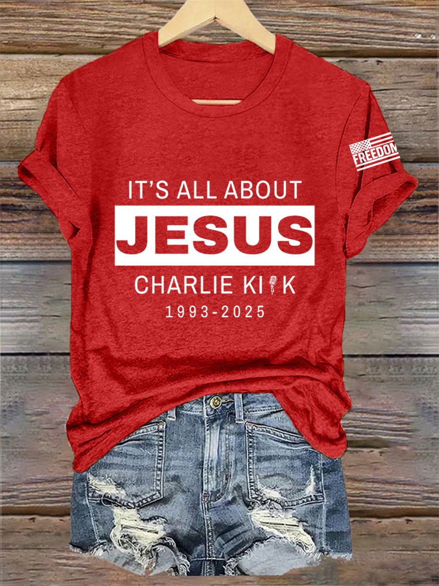 Women's It's All About Jesus R.I.P Charlie Kirk Tee