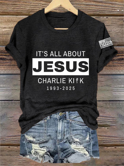 Women's It's All About Jesus R.I.P Charlie Kirk Tee