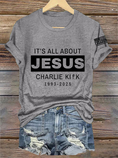 Women's It's All About Jesus R.I.P Charlie Kirk Tee