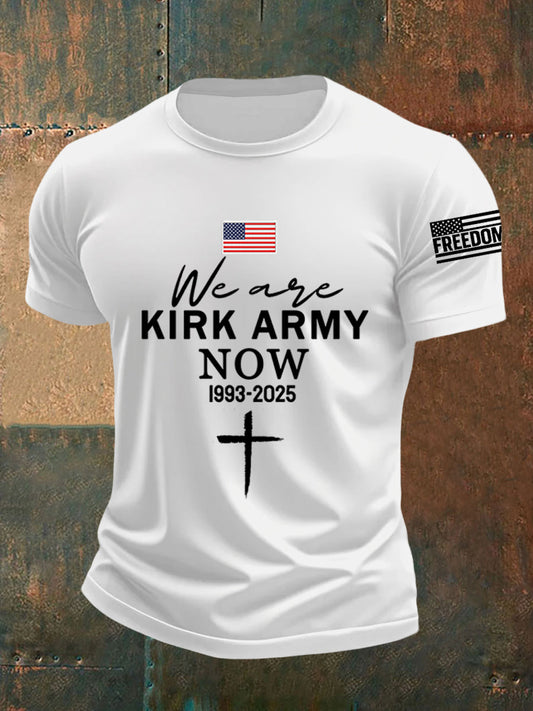 Men's We Are All Kirk Army Now! R.I.P Charlie Kirk Tee