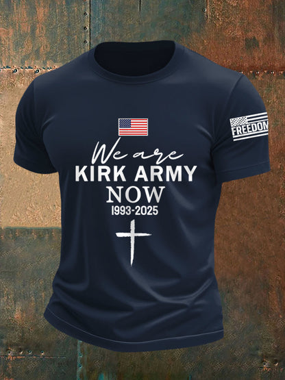 Men's We Are All Kirk Army Now! R.I.P Charlie Kirk Tee