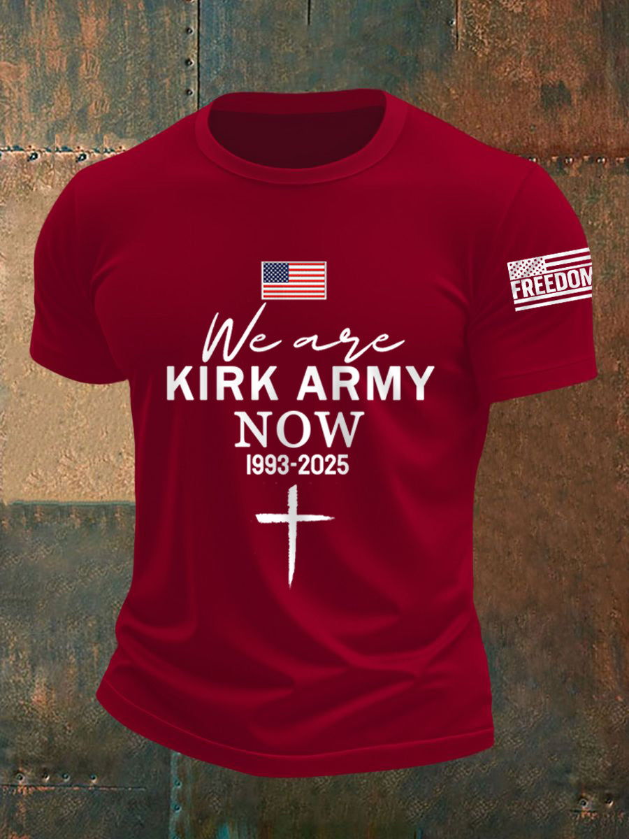 Men's We Are All Kirk Army Now! R.I.P Charlie Kirk Tee