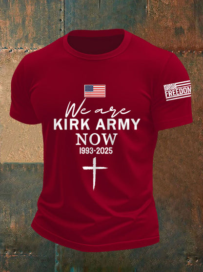 Men's We Are All Kirk Army Now! R.I.P Charlie Kirk Tee