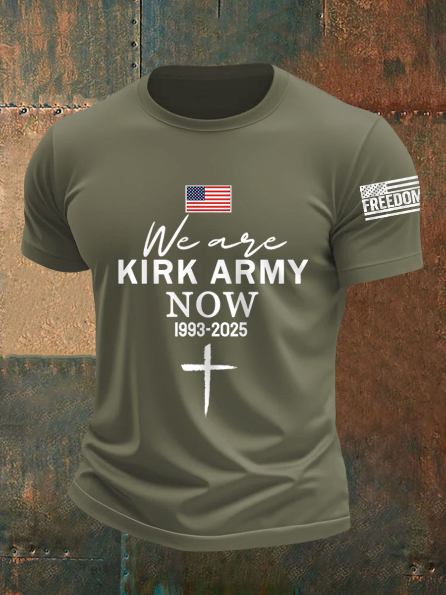 Men's We Are All Kirk Army Now! R.I.P Charlie Kirk Tee