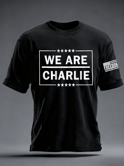 Men's We Are Charlie Kirk Now! R.I.P Charlie Kirk Tee