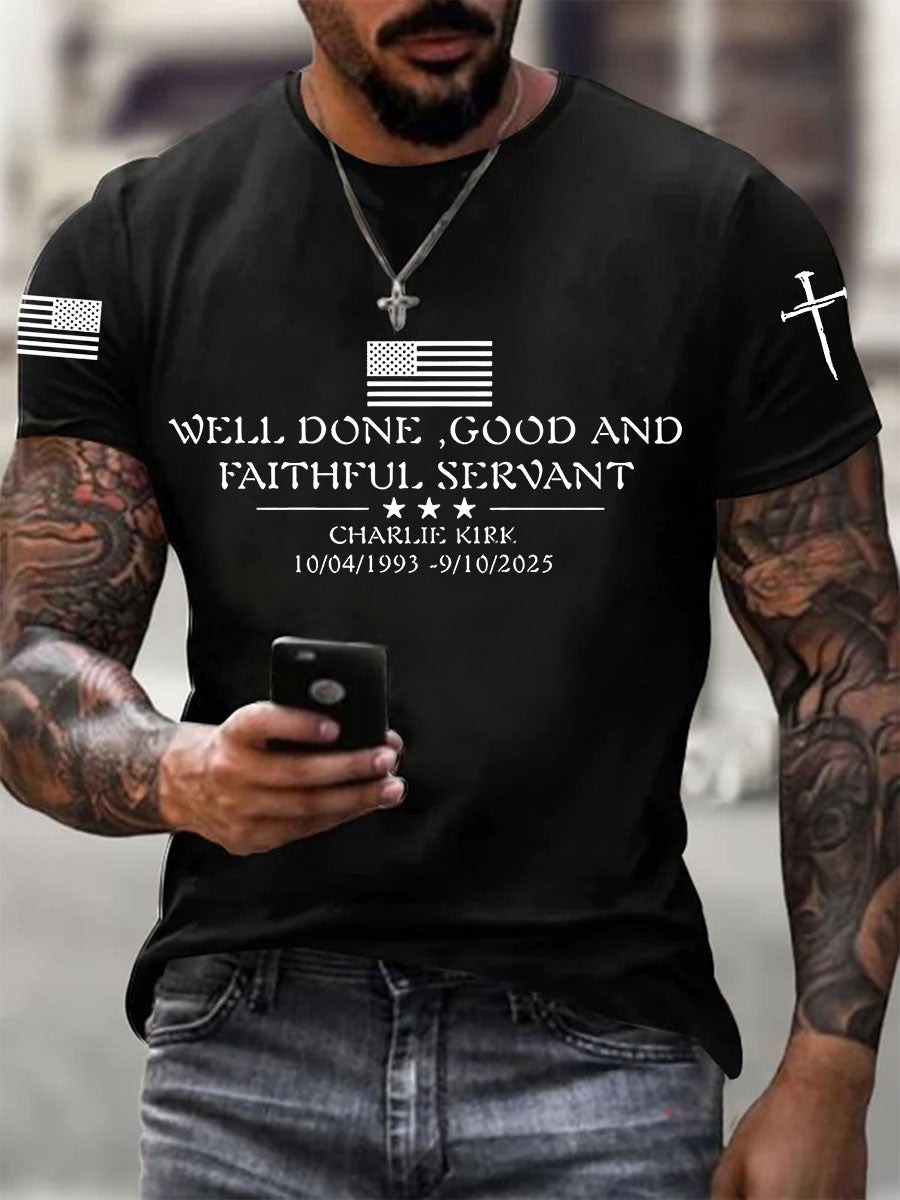 Men's Well Done Good And Faithful Servant Charlie Kirk Short-sleeved T-shirt