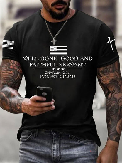 Men's Well Done Good And Faithful Servant Charlie Kirk Short-sleeved T-shirt