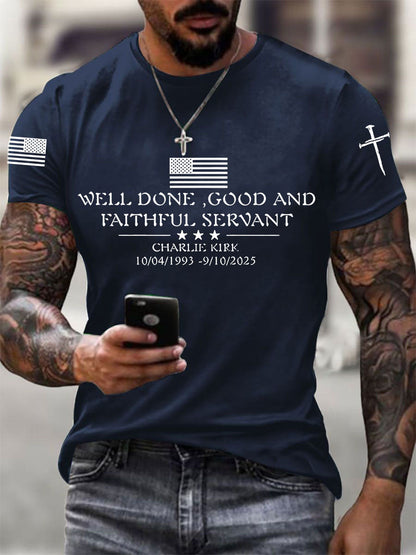 Men's Well Done Good And Faithful Servant Charlie Kirk Short-sleeved T-shirt