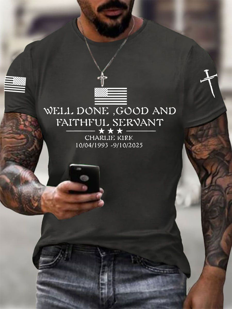 Men's Well Done Good And Faithful Servant Charlie Kirk Short-sleeved T-shirt