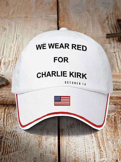 Unisex We Wear Red For Charlie Kirk Print Hat