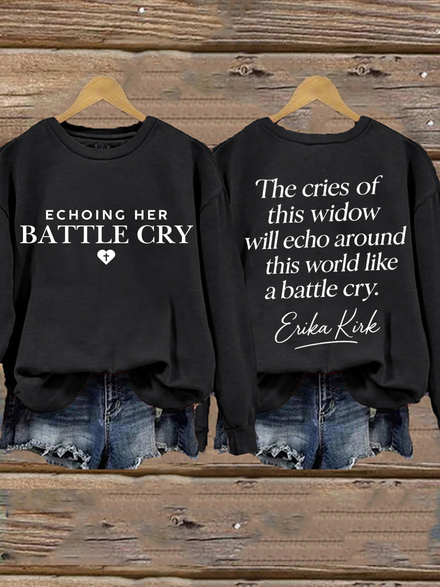 Women's Battle Cry Erika Kirk Empowerment Sweatshirt